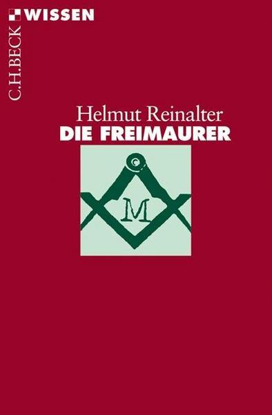 Helmut Reinalter: Die Freimaurer, C.H. Beck Reihe „Wissen“, München 2016, 144 S.